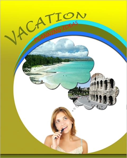 Vacation Planning Ideas