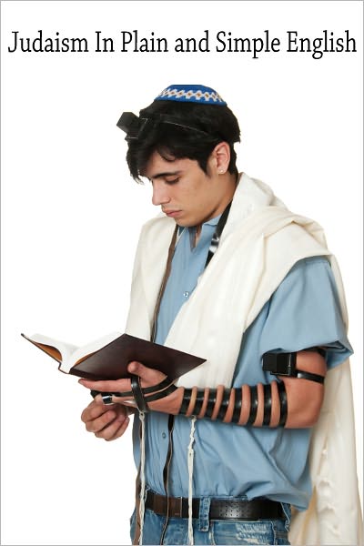 Judaism In Plain and Simple English