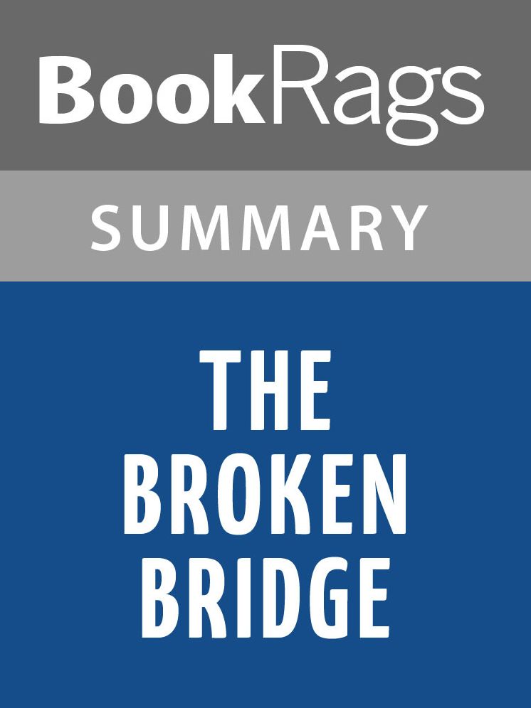 The Broken Bridge by Philip Pullman l Summary & Study Guide