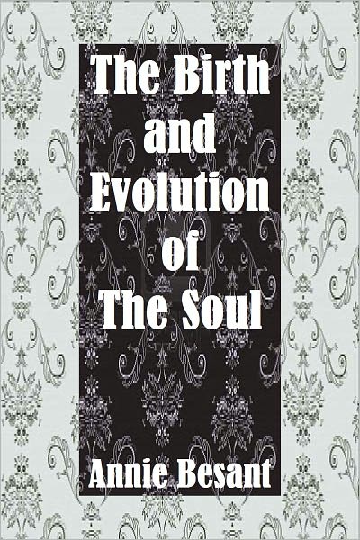The Birth and Evolution of The Soul