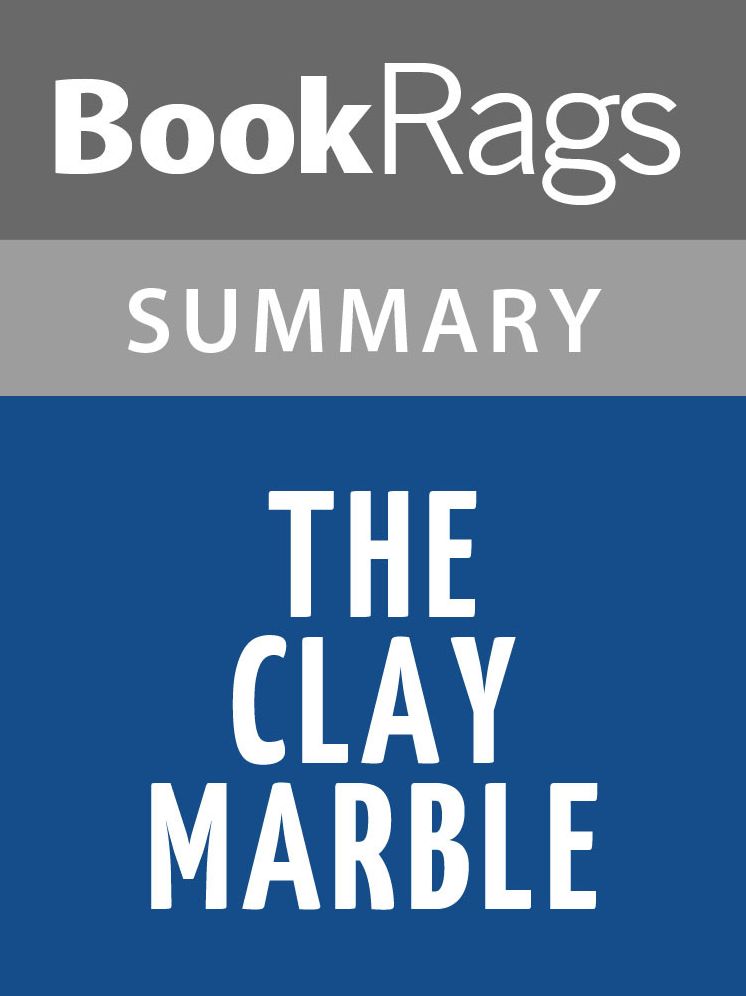 The Clay Marble by Minfong Ho l Summary & Study Guide