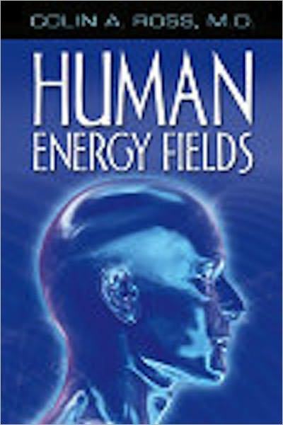 Human Energy Fields: A New Science and Medicine