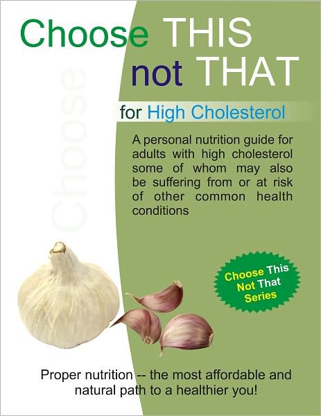 Choose this not that for High Cholesterol