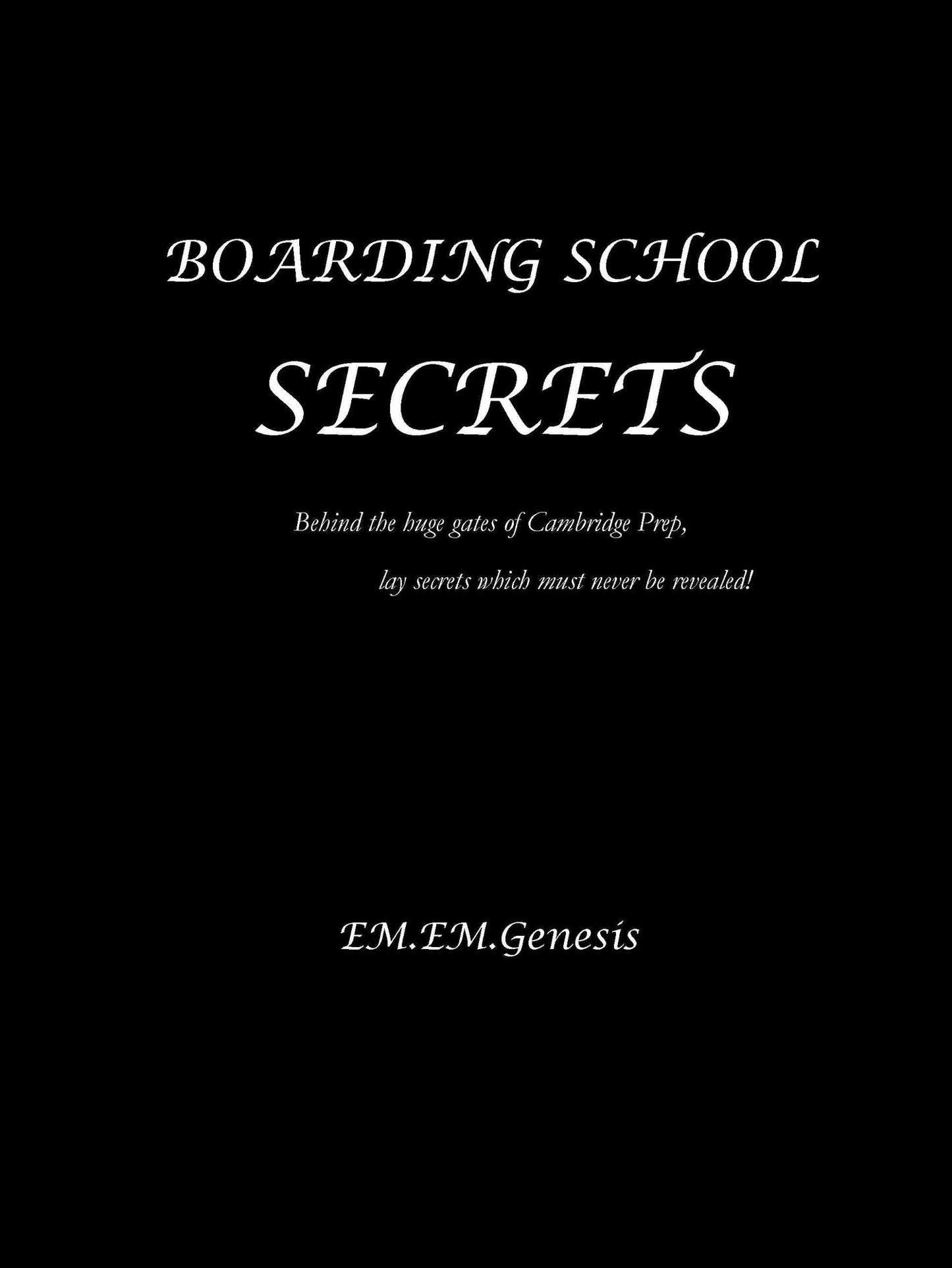 BOARDING SCHOOL SECRETS
