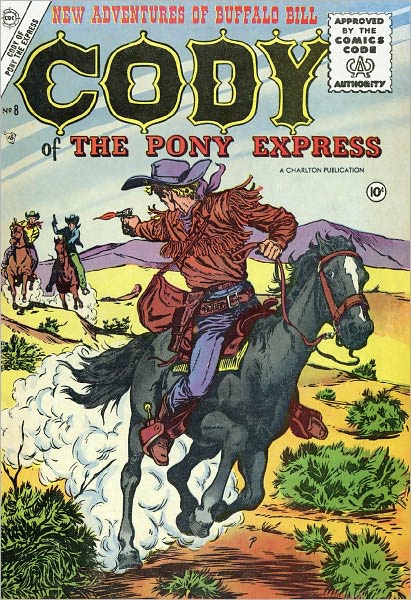 Cody of the Pony Express Number 8 Western Comic Book