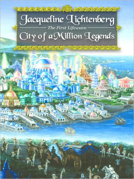 City of a Million Legends (First Lifewave #2)