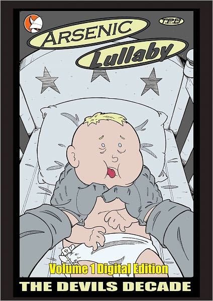 Arsenic Lullaby: The Devil's Decade Vol. 1 pt.1 (Graphic Novel)