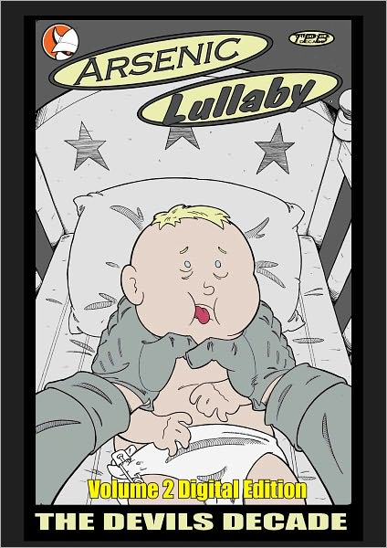 Arsenic Lullaby: The Devil's Decade Vol. 2 pt.1 (Graphic Novel)