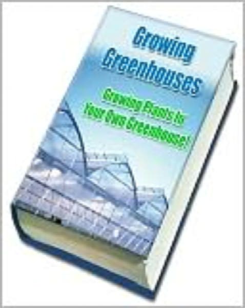 All About Greenhouse Growing!