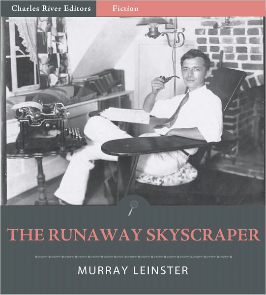 The Runaway Skyscraper (Illustrated)