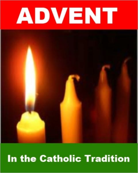 Advent in the Catholic Tradition