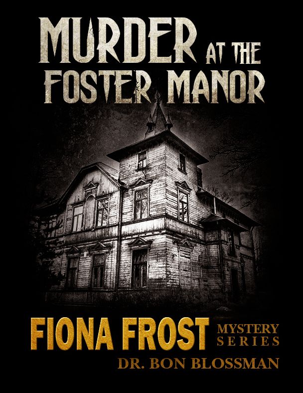 Fiona Frost: Murder at the Foster Manor
