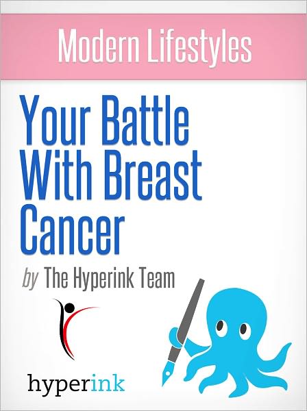 Modern Lifestyles: Your Battle With Breast Cancer