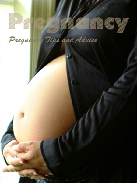Pregnancy Tips and Advice