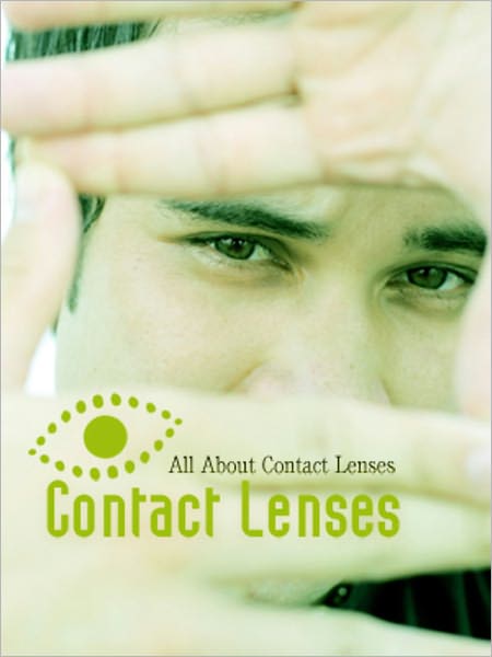 All About Contact Lenses