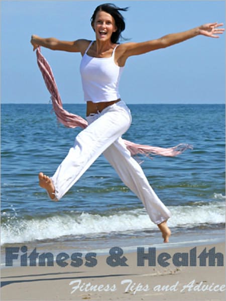 Fitness Tips and Advice