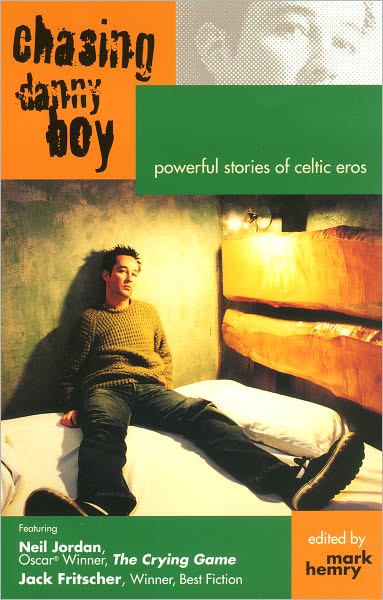 Chasing Danny Boy: Powerful Stories of Celtic Eros