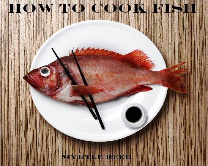 How to Cook Fish (Illustrated)