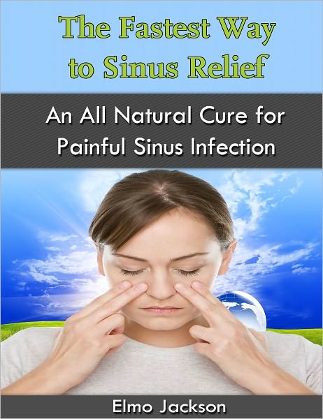 The Fastest Way to Sinus Relief