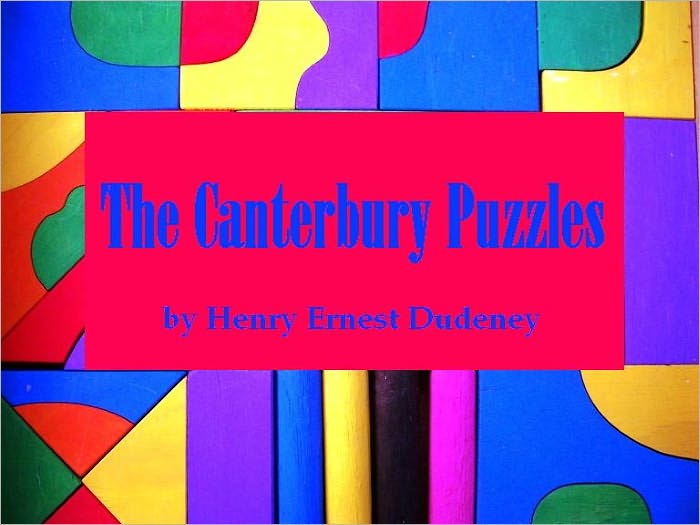 The Canterbury Puzzles (Illustrated)