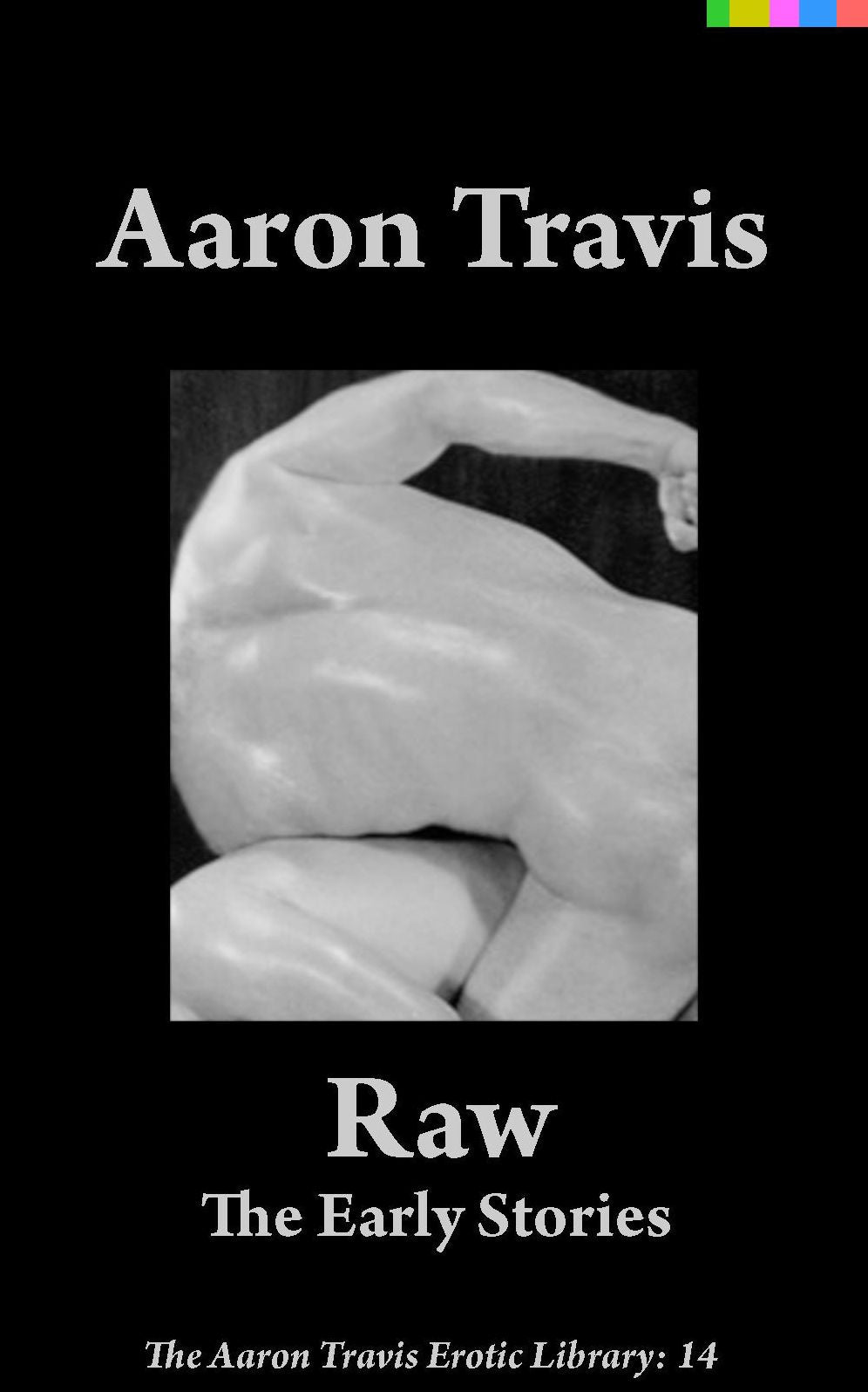 Raw: The Early Stories