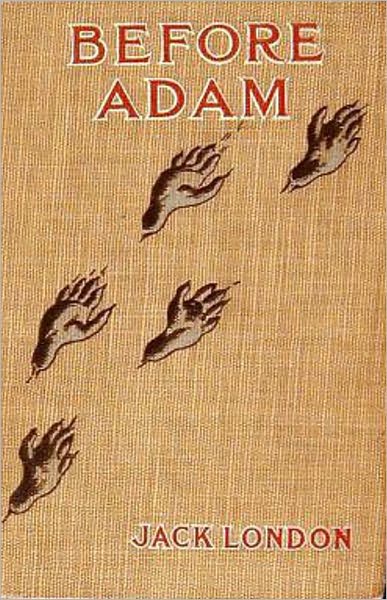 Before Adam by Jack London