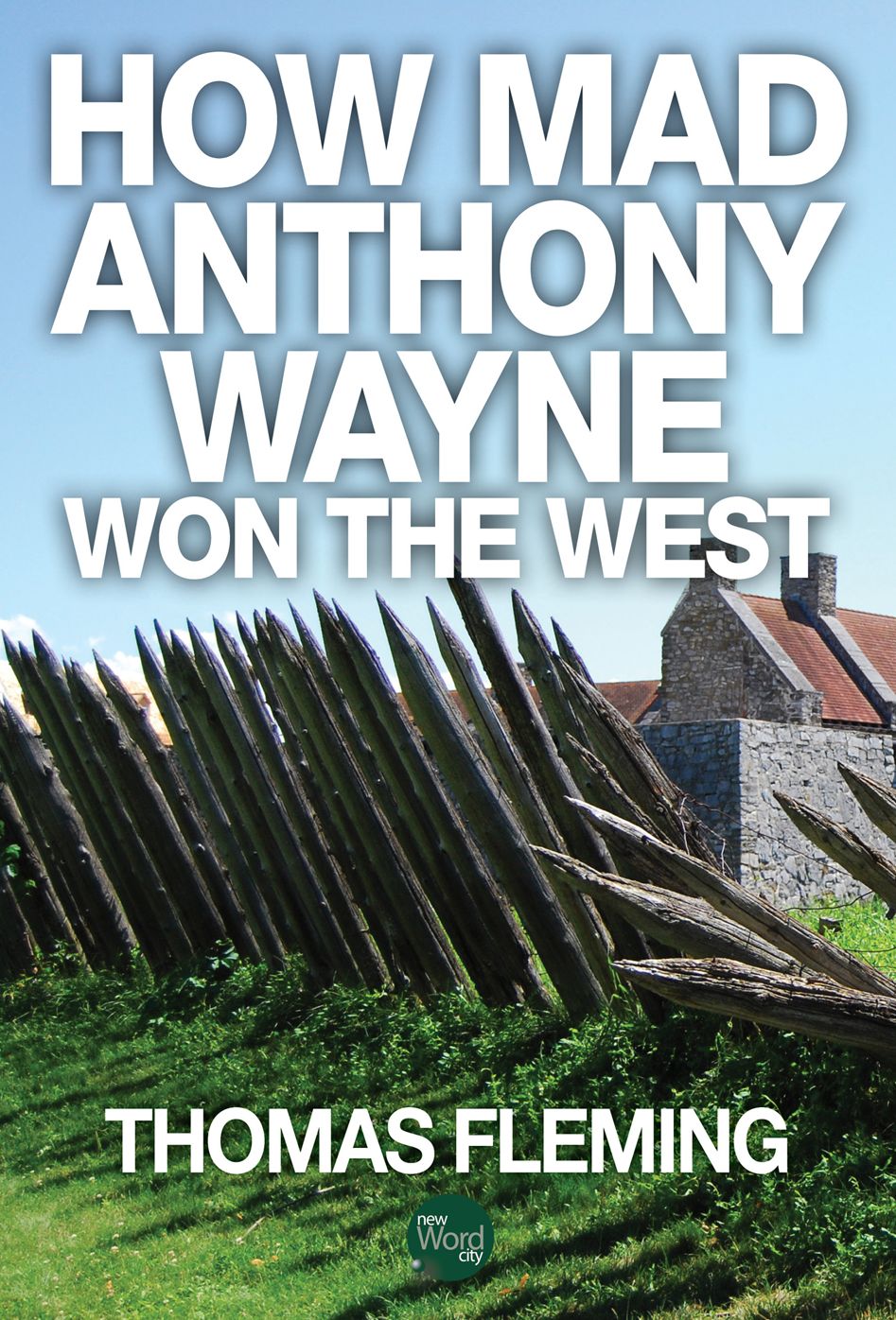 How Mad Anthony Wayne Won The West