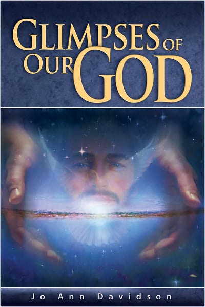Glimpses Of Our God