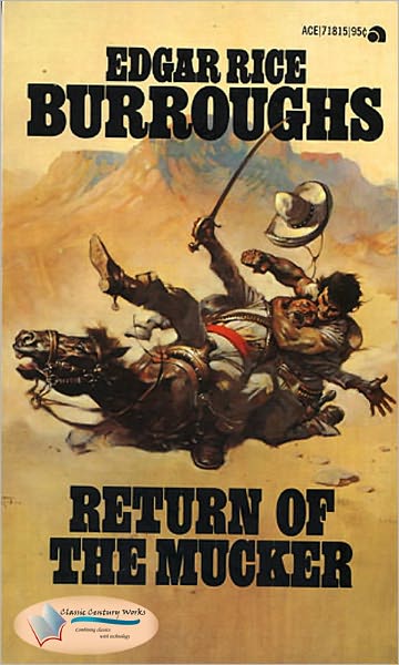 The Return of the Mucker - Annotated & Unabridged (Formatted & Optimized for Nook)