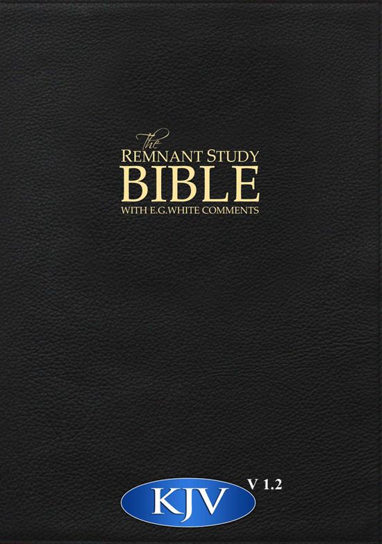 Remnant Study Bible KJV (King James Version) with E.G. White Comments