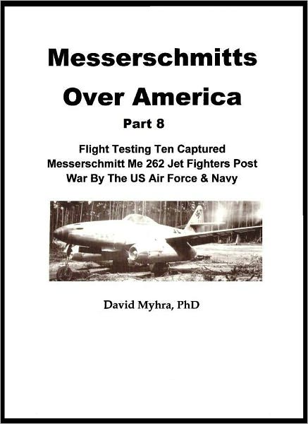Messerschmitts Over America-(Part 8)