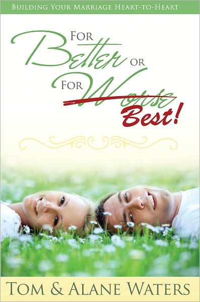 For Better or For Best