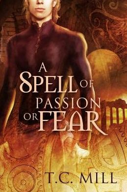 A Spell of Passion or Fear
