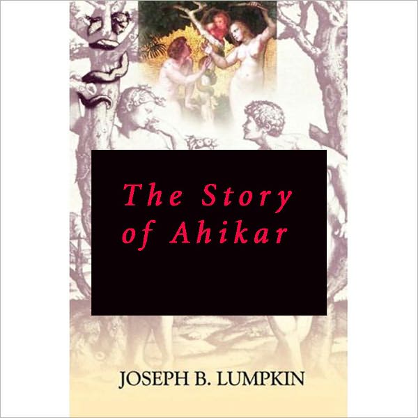 THE STORY OF AHIKAR