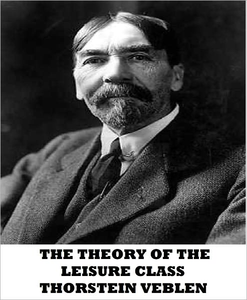 The Theory of the Leisure Class