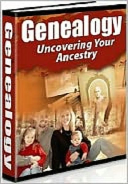 Genealogy - Uncovering Your Ancestry