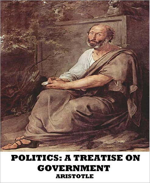 Politics: A Treatise on Government