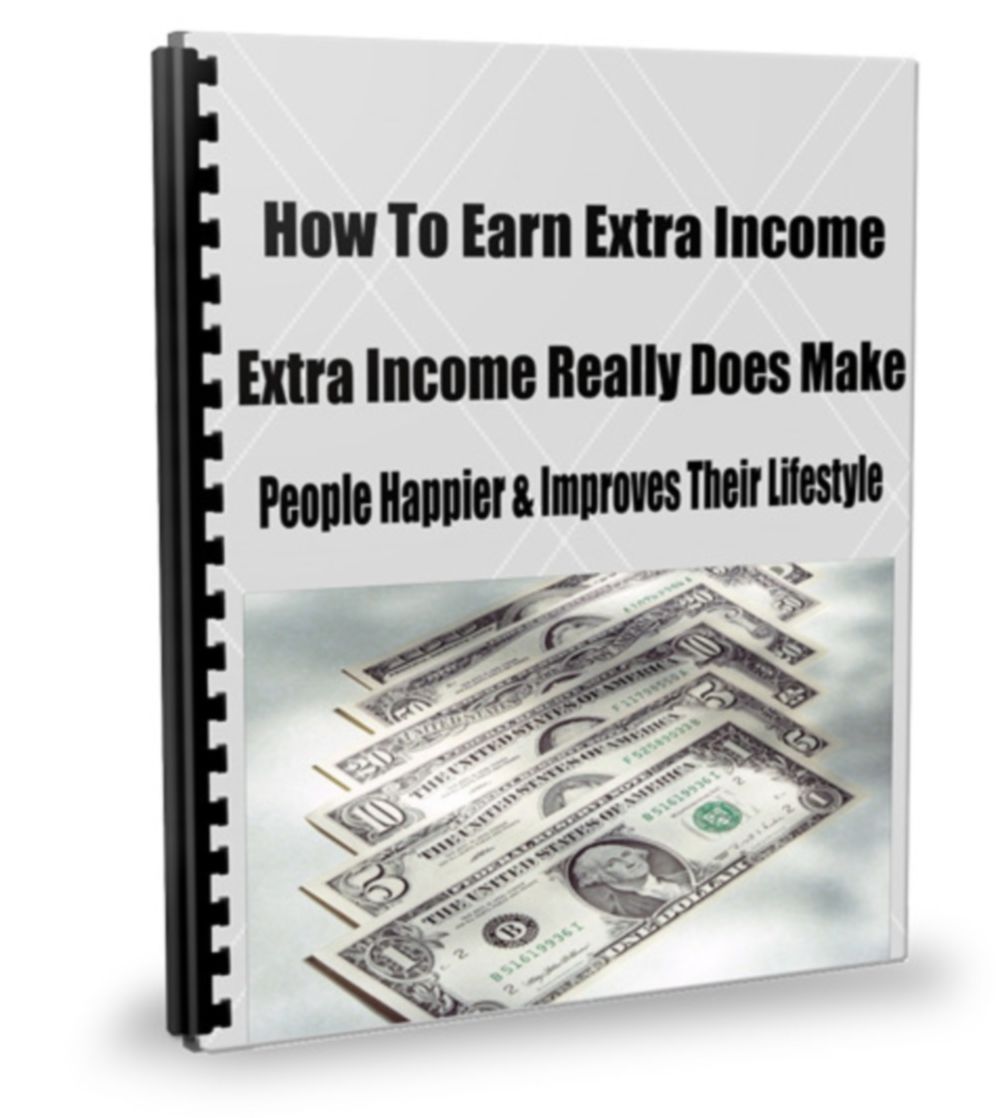 How To Earn Extra Income-Extra Income Really Does Make People Happier and Improves Their Lifestyle.