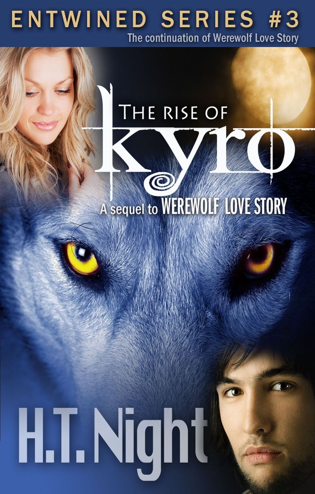 Entwined Series 3: The Rise of Kyro