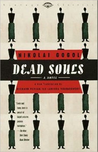 Dead Souls by Nikolai Gogol