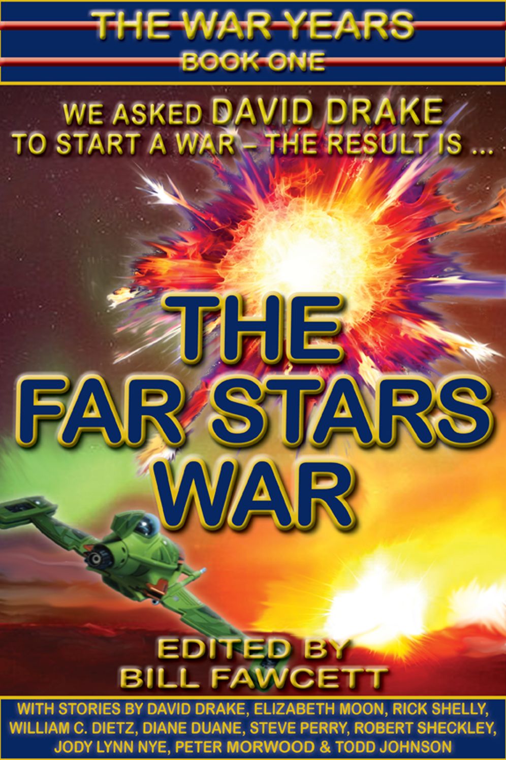 The Far Stars War (The War Years, Book1)