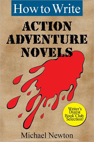 How to Write Action Adventure Novels
