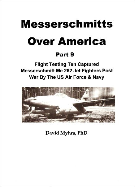 Messerschmitts Over America-(Part 9)