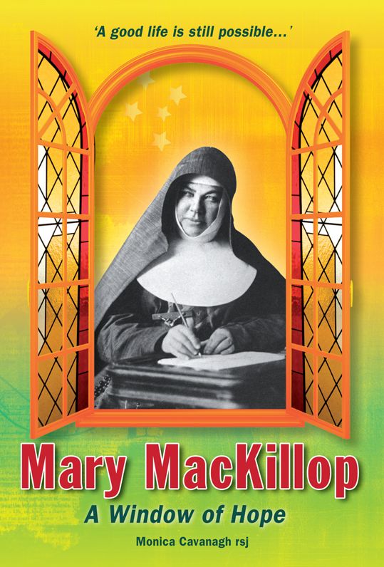 Mary MacKillop: A Window of Hope