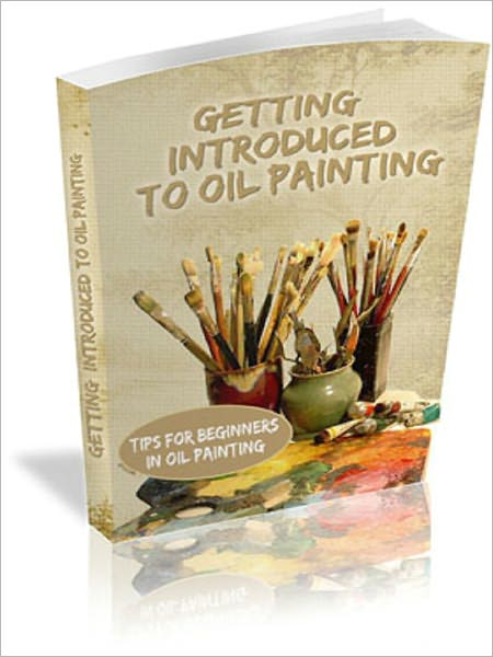 Getting Introduced to Oil Painting