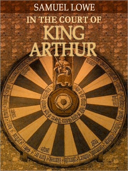 In the Court of King Arthur
