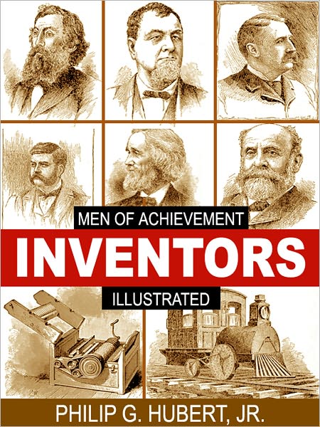 Inventors: Men of Achievement (Illustrated)