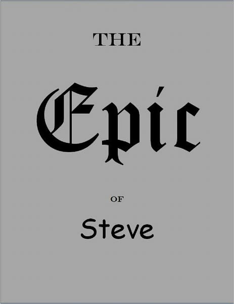 The Epic of Steve