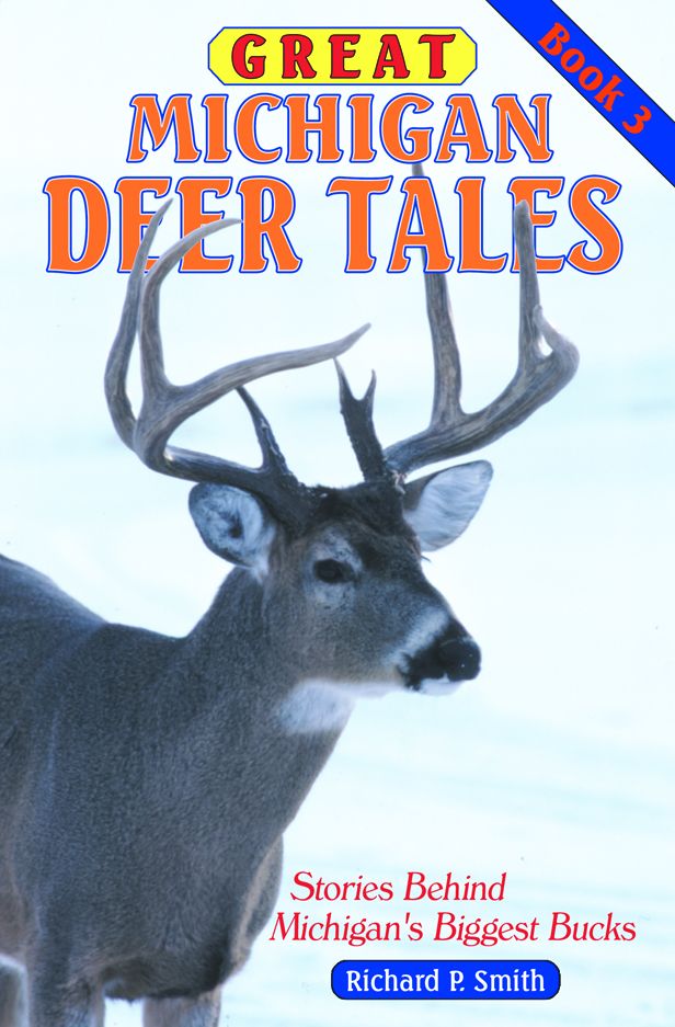 Great Michigan Deer Tales #3