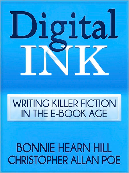 DIGITAL INK: Writing Killer Fiction in the E-book Age